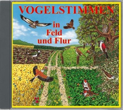 VOGELSTIMMEN in Feld und Flur; Audio-CD